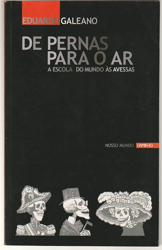 De pernas para o ar – A escola do mundo às avessas