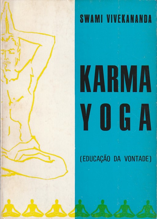 Karma Yoga (Educação da vontade)