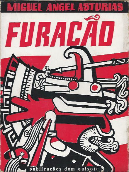 Furacão – Miguel Angel Asturias