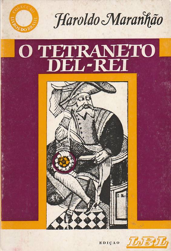O tetraneto del-Rei