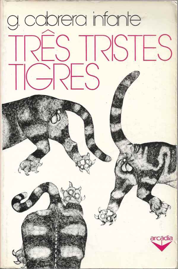 Três tristes tigres