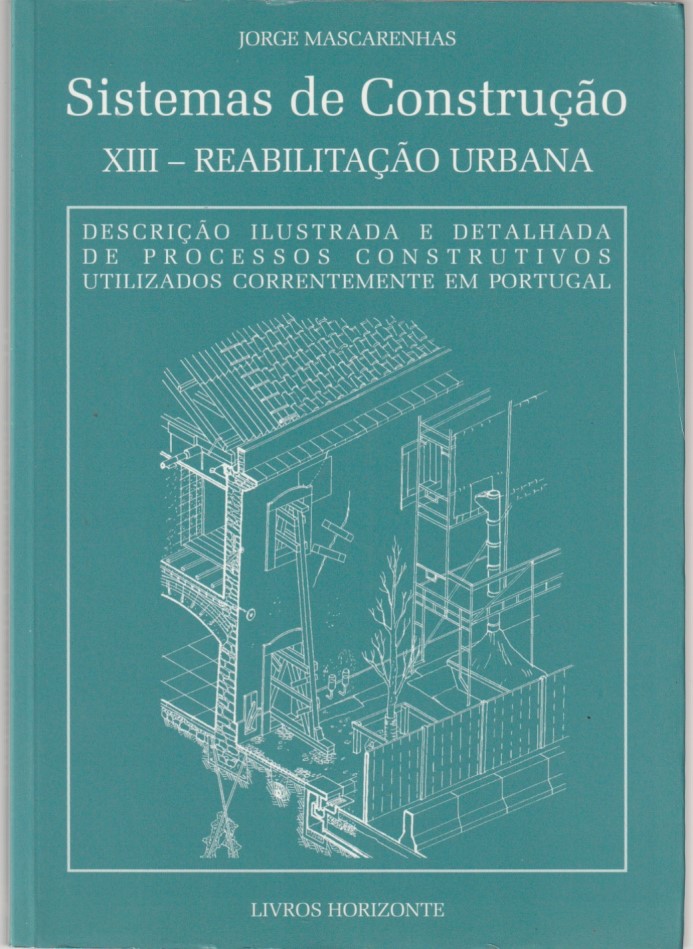 Sistemas de construção XIII – Reabilitação urbana
