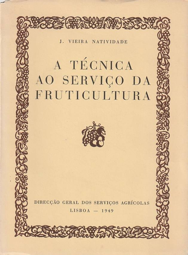 A técnica ao serviço da fruticultura