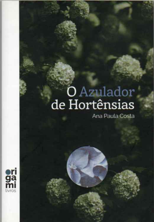 O azulador de hortênsias