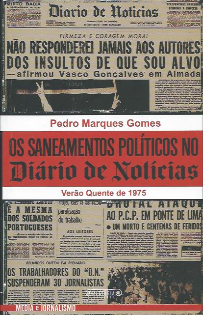 Os saneamentos políticos no Diário de Notícias no Verão Quente de 75