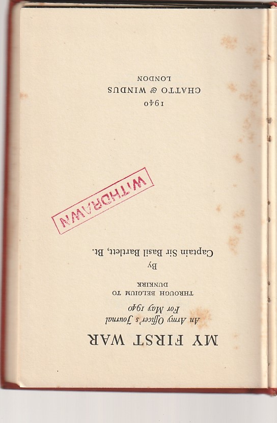 My first war – An Army Officer's journal for May 1940 through Belgium to Dunkirk
