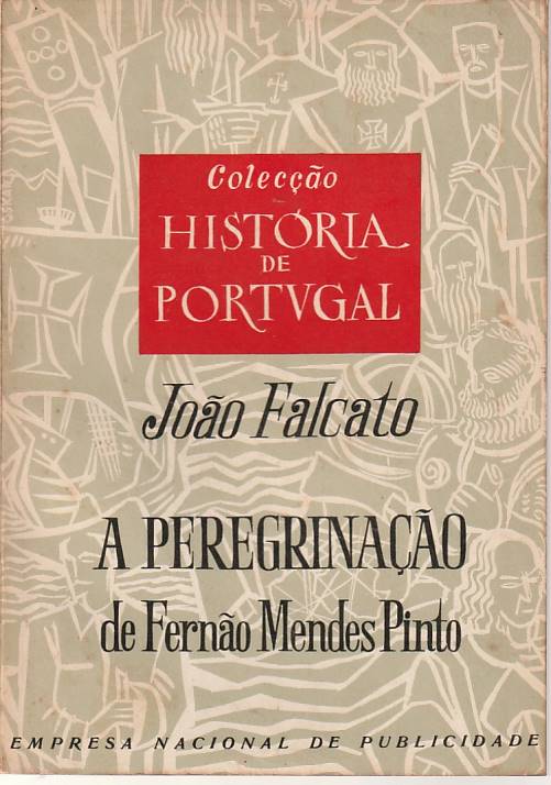 A Peregrinação de Fernão Mendes Pinto