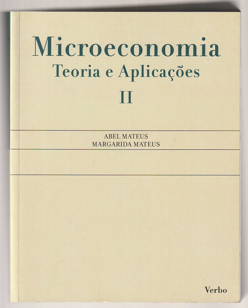 Microeconomia – Teoria e aplicações Vol. 2