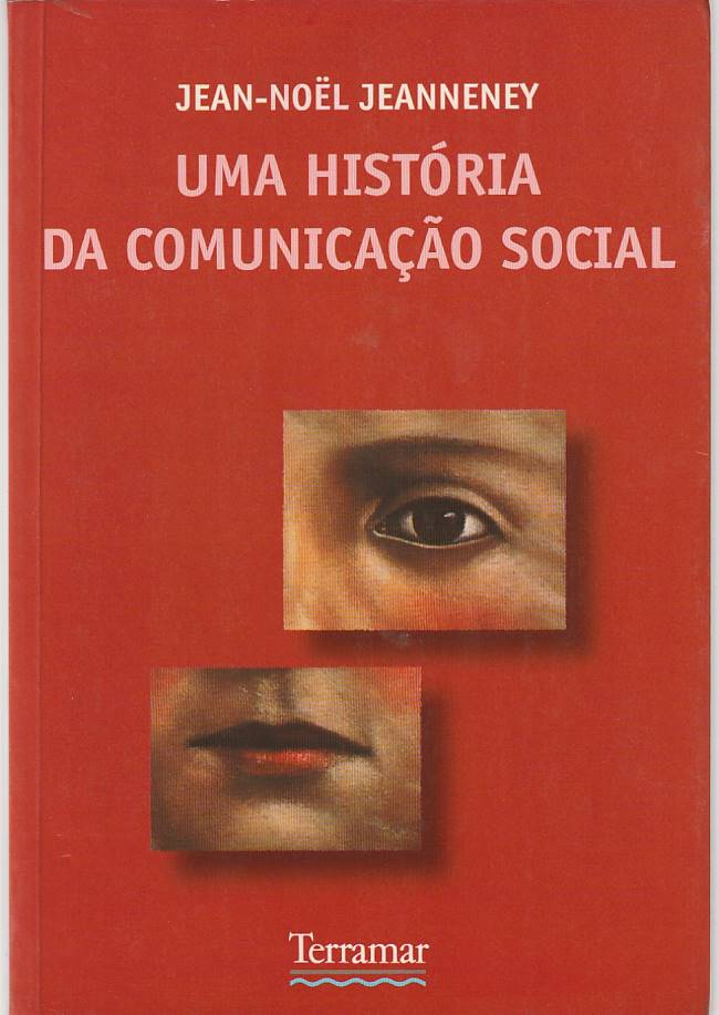 Uma história da comunicação social