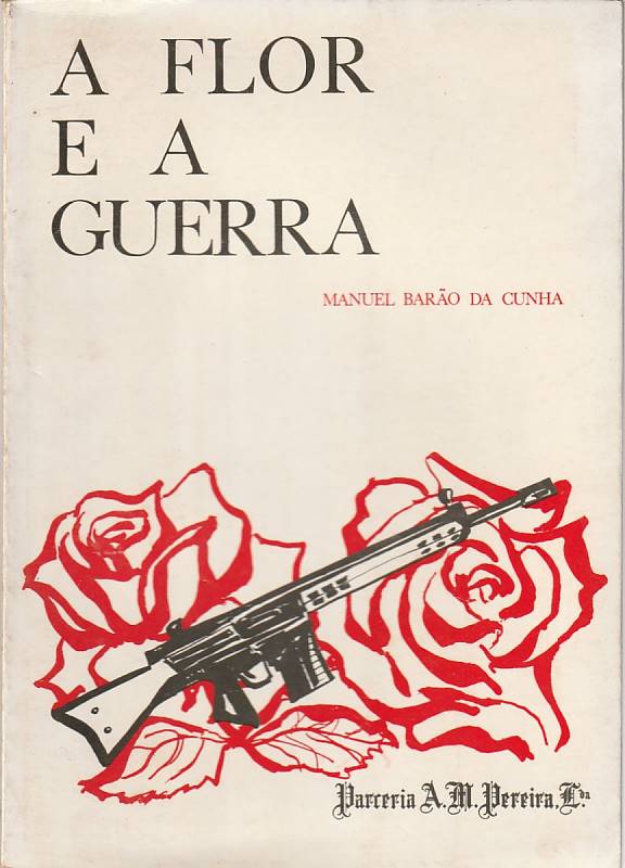 A flor e a guerra
