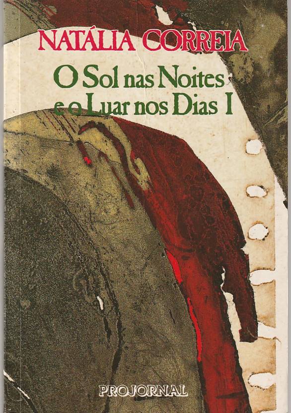 O sol nas noites e o luar nos dias – Vol. 1