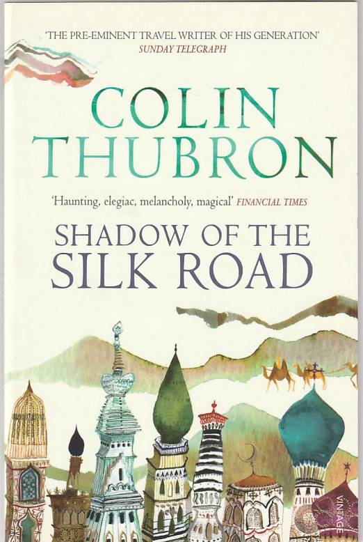 Shadow of the Silk Road