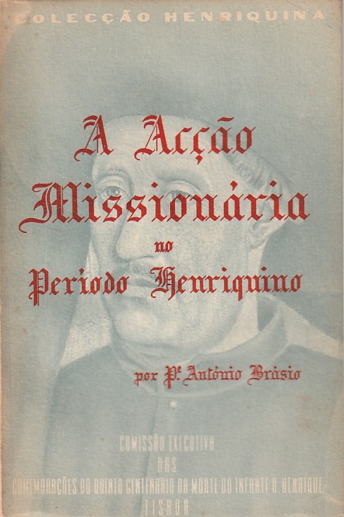 A acção missionária no Período Henriquino