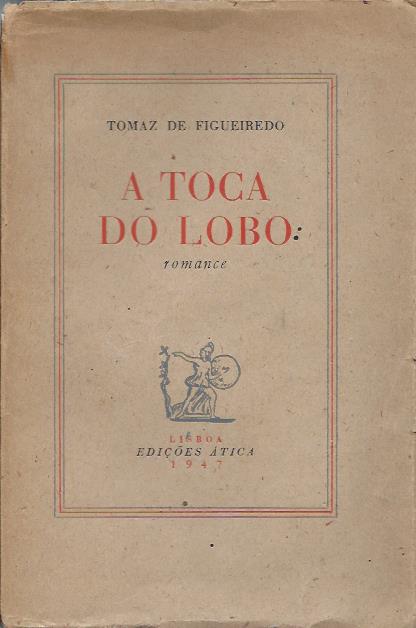 A toca do lobo (1ª ed.)