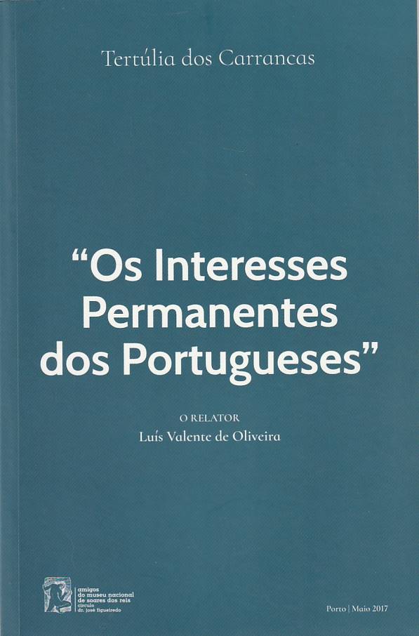 Tertúlia dos Carrancas – Os interesses permanentes dos Portugueses