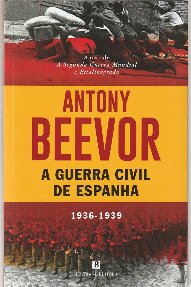 A Guerra Civil de Espanha - Antony Beevor