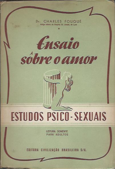 Ensaio sobre o amor – Estudos psico-sexuais