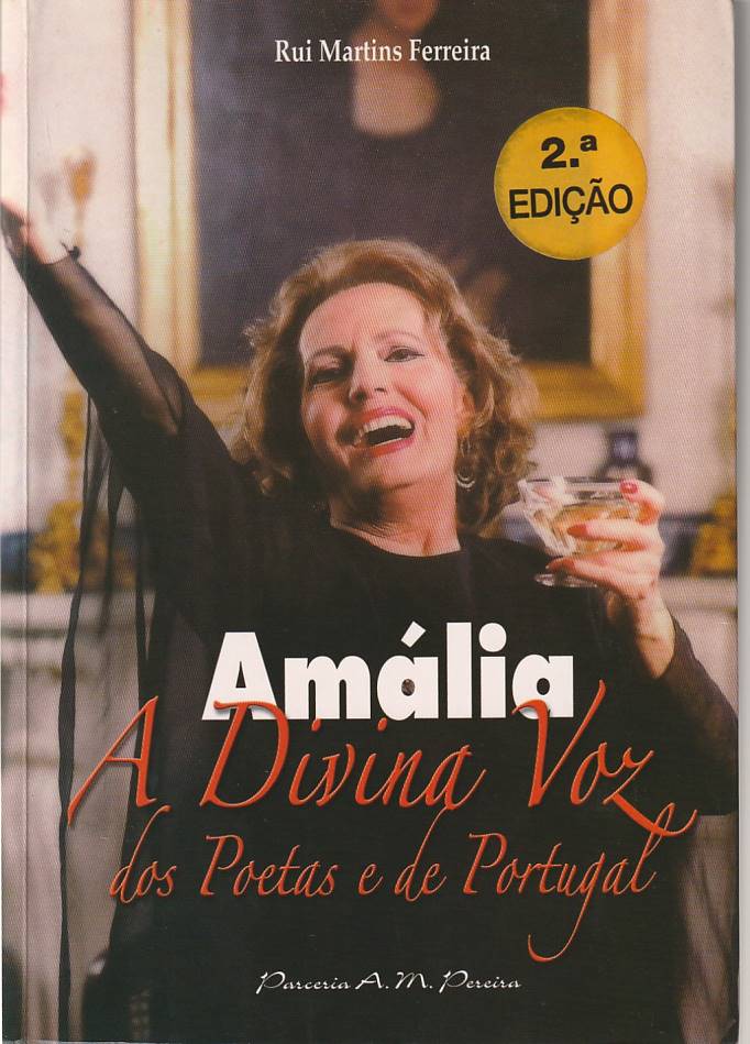 Amália – A divina voz dos poetas e de Portugal