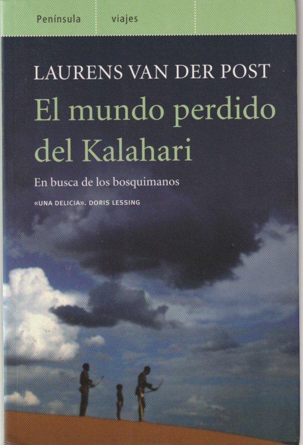 El mundo perdido del Kalahari – En busca de los Bosquimanos