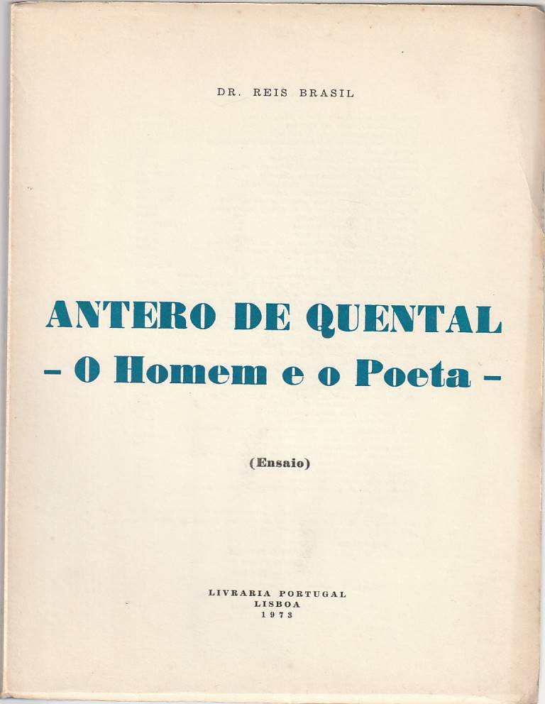 Antero de Quental – O homem e o Poeta