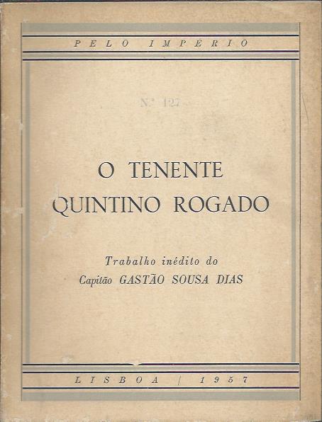 O Tenente Quintino Rogado