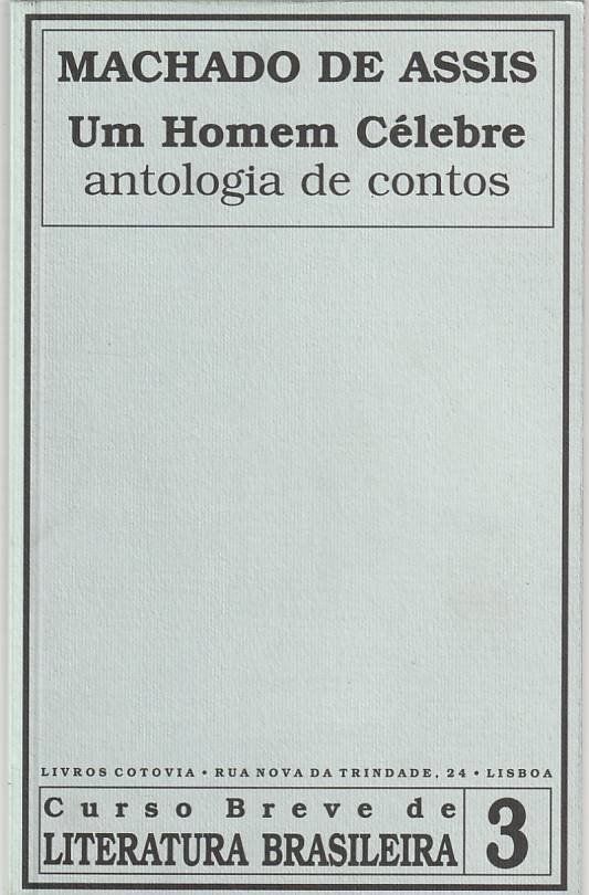 Um homem célebre – Antologia de contos
