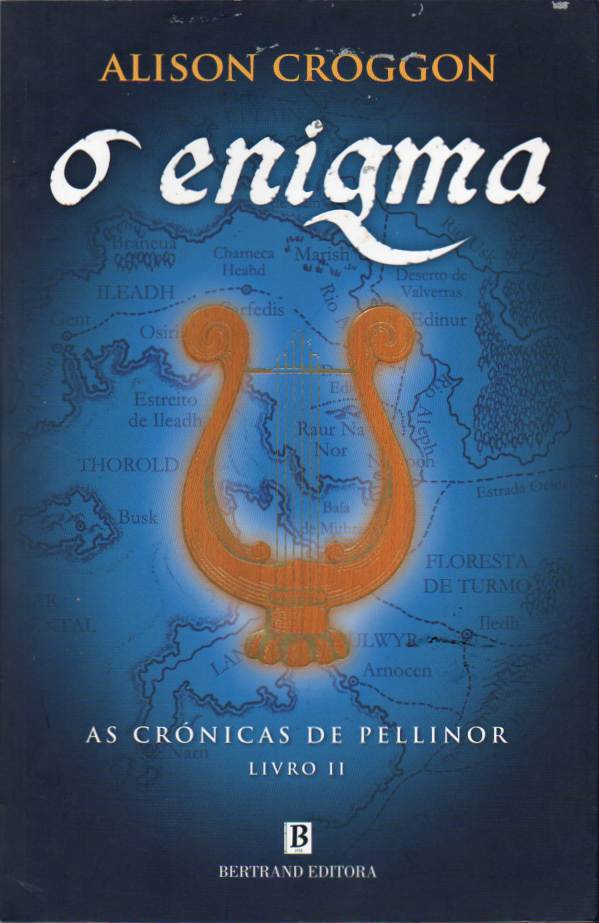O enigma - Segundo volume d’As Crónicas de Pellinor