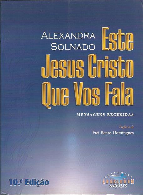 Este Jesus Cristo que vos fala – Mensagens recebidas