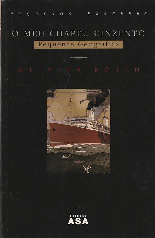 O meu chapéu cinzento – Pequenas geografias