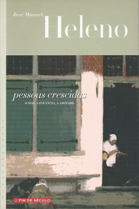 Pessoas crescidas – O mal, a infância, a amizade