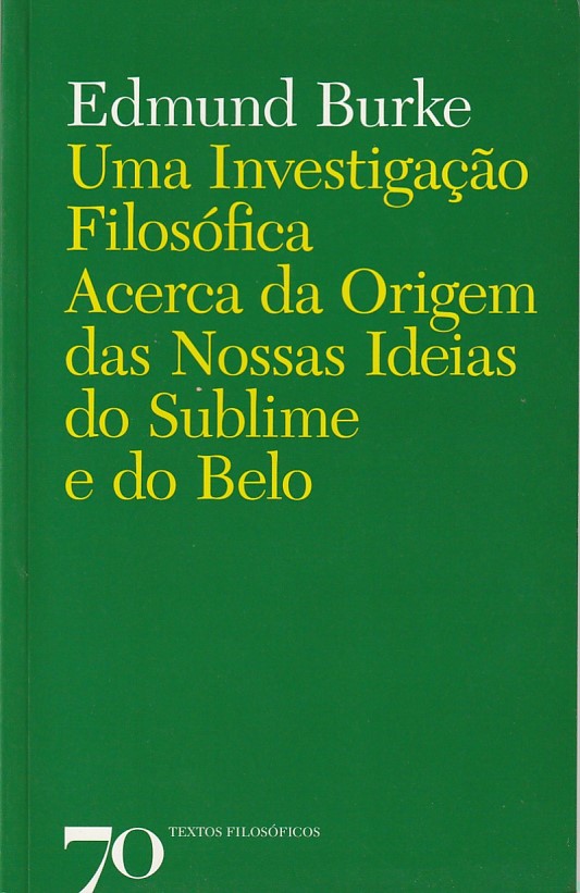 Uma investigação filosófica acerca da origem das nossas ideias do sublime e do belo