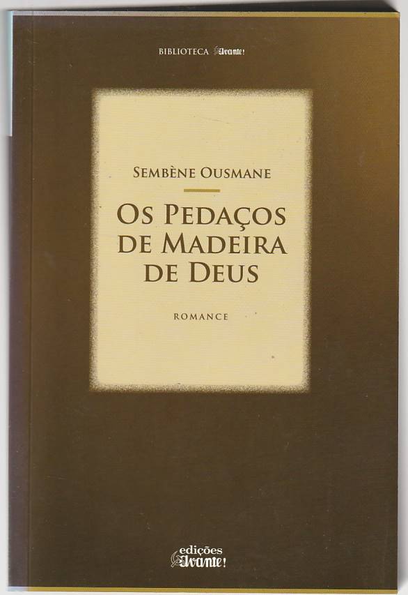 Os pedaços de madeira de Deus
