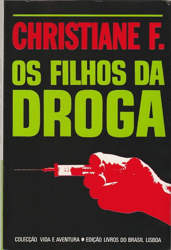 Os filhos da droga