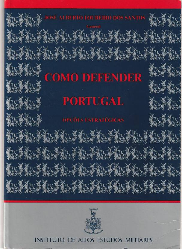 Como defender Portugal – Opções estratégicas