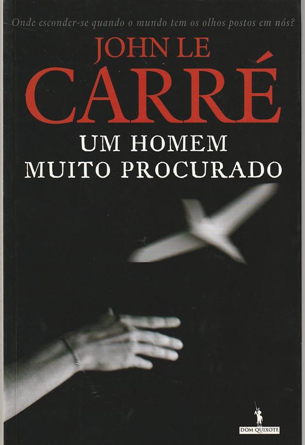 Um homem muito procurado