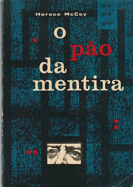 O pão da mentira