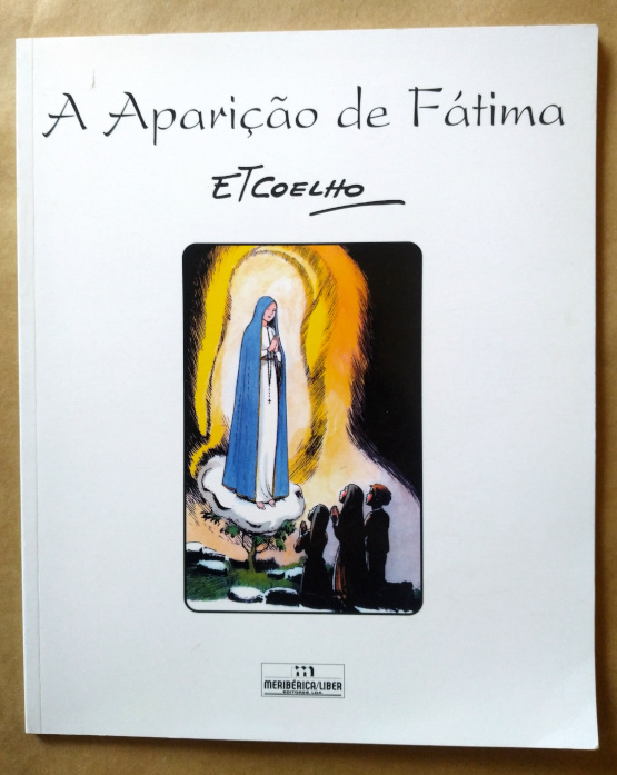 A aparição de Fátima - E. T. Coelho