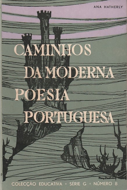 Caminhos da moderna poesia portuguesa