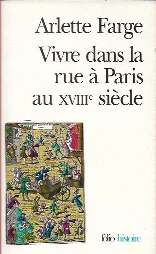 Vivre dans la rue à Paris au XVIIIe siècle