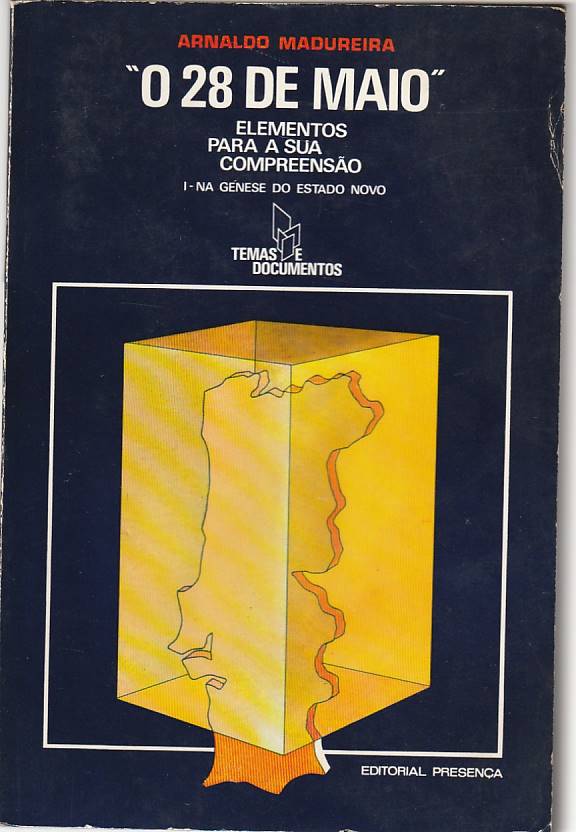 O 28 de Maio – Elementos para a sua compreensão – 2 volumes