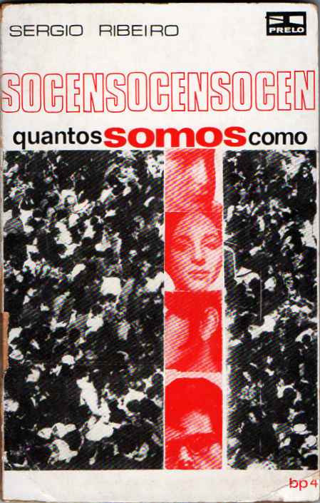 Censo – Quantos somos? Como somos?