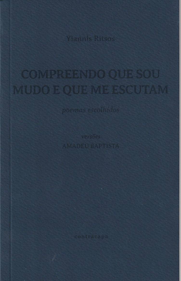 Compreendo que sou mudo e que me escutam – Poemas escolhidos
