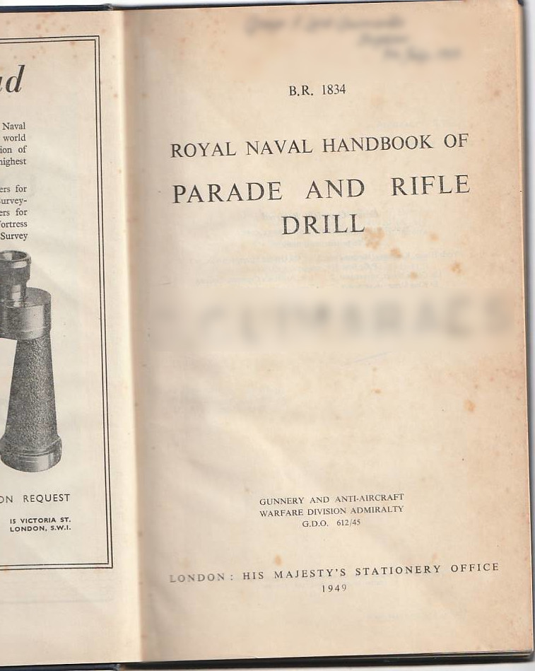 Royal Naval Handbook of Parade and Rifle Drill B.R. 1834