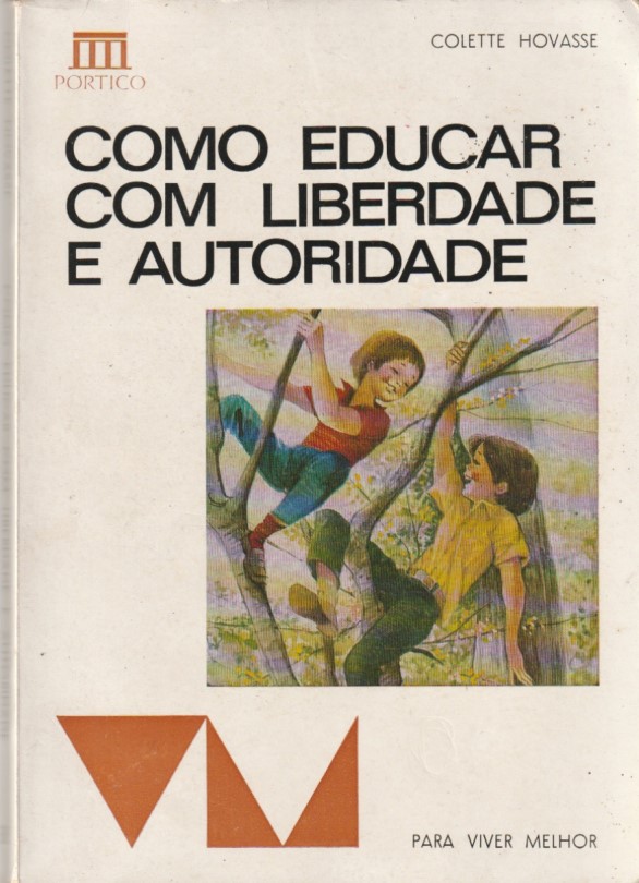 Como educar com liberdade e autoridade