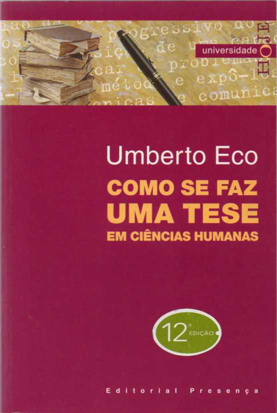 Como se faz uma tese em ciências humanas (12ª ed.)