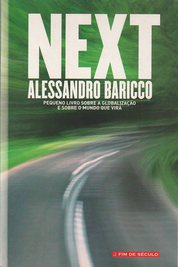 Next – Pequeno livro sobre a globalização e sobre o mundo que virá