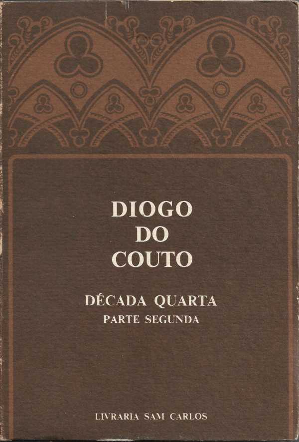 Da Ásia de Diogo do Couto – Década quarta – parte segunda