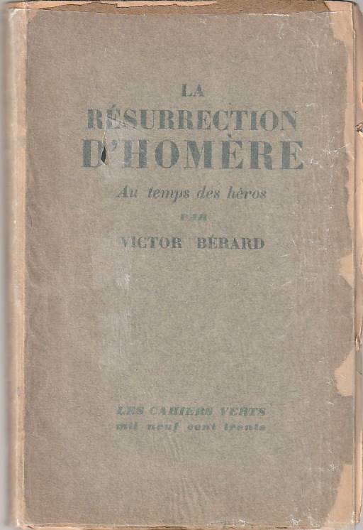 La résurrection d’Homère – Au temps des héros