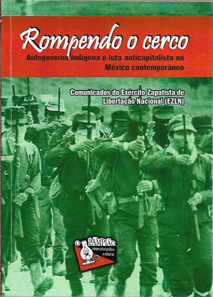 Rompendo o cerco – Autogoverno indígena e luta anticapitalista no México contemporâneo