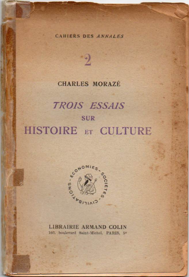 Trois essais sur histoire et culture